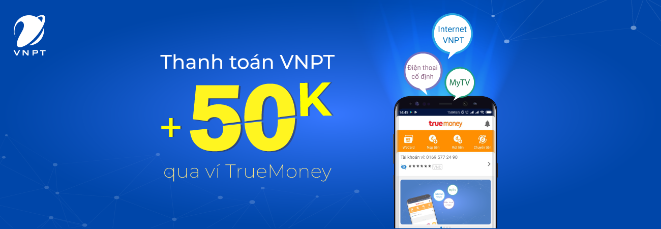 Tặng ngay 50K khi thanh toán hoá đơn VNPT