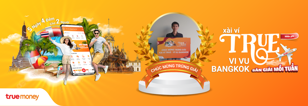 TUẦN 4 (25/11 – 1/12): TRAO GIẢI CHUYẾN ĐI THÁI MIỄN PHÍ CỦA “XÀI VÍ TRUE – VI VU BANGKOK”