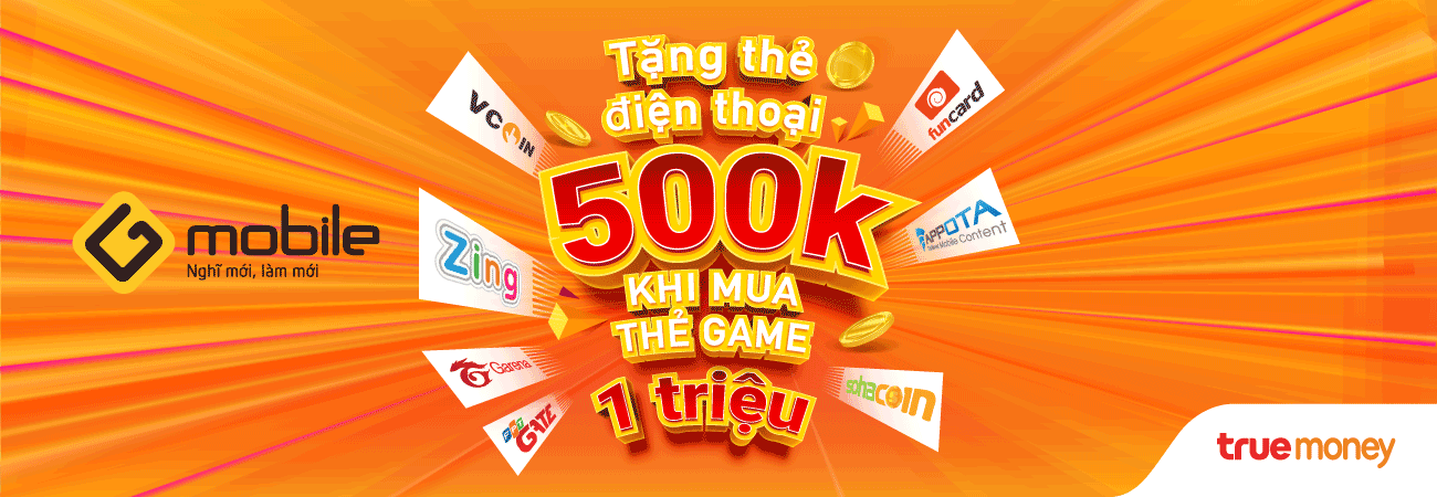 NẠP THẺ GAME, RINH QUÀ KHỦNG TỪ TRUEMONEY