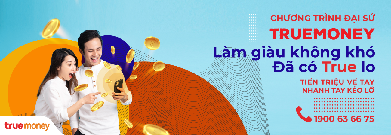 Chương trình Đại sứ Ví True – True Ambassador