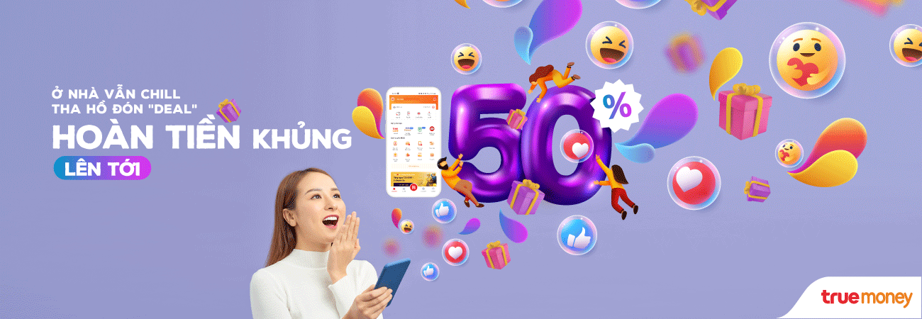 Ở nhà vẫn chill, tha hồ đón deal hoàn tiền khủng tới 50%