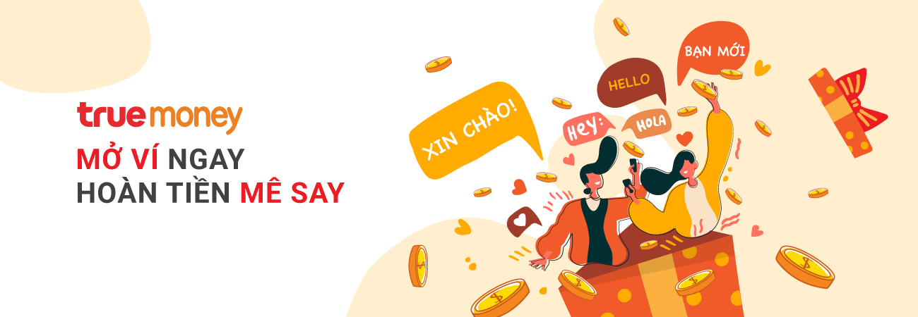 Mở ví ngay – Hoàn tiền mê say