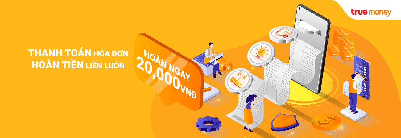 THANH TOÁN HOÁ ĐƠN, HOÀN TIỀN LIỀN LUÔN
