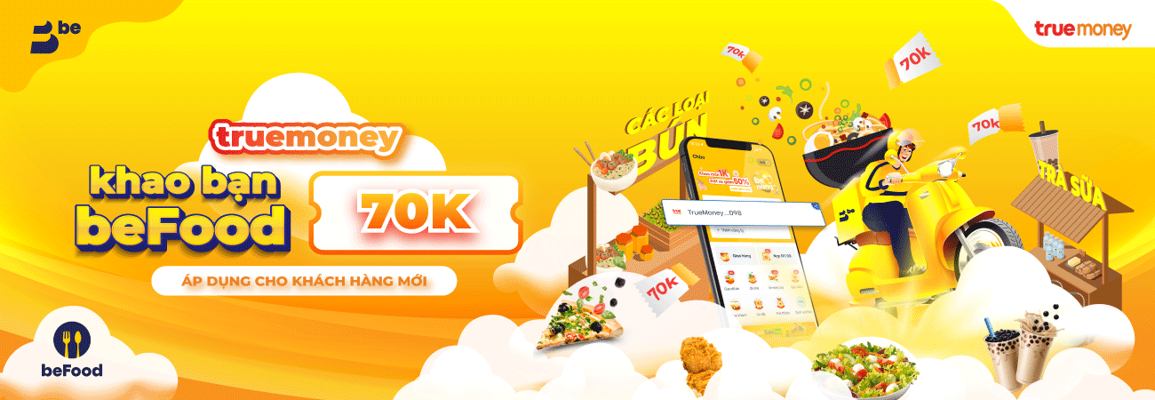 TRUEMONEY x BE  : KHAO BẠN  70K ĐẶT BEFOOD.