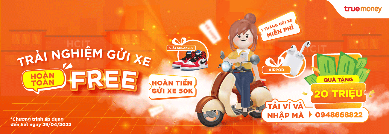 TRẢI NGHIỆM GỬI XE HOÀN TOÀN FREE CÙNG TRUEMONEY