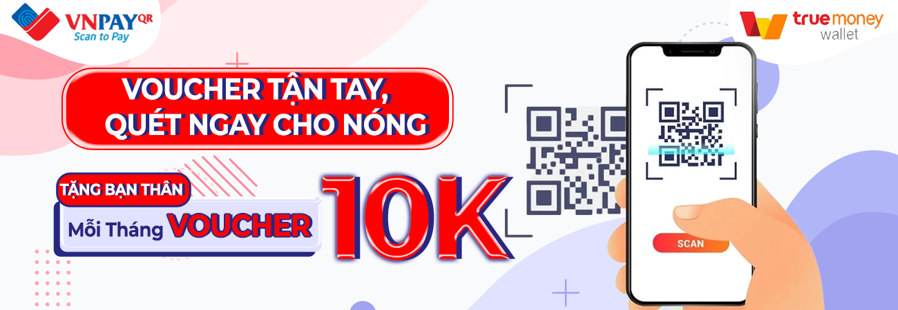 CHÀO THÁNG MỚI, QUÉT QR CODE CÙNG TRUEMONEY
