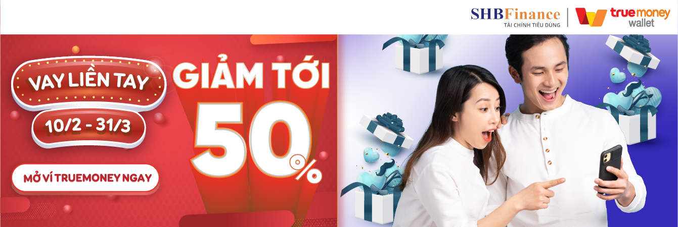 KHUYẾN MÃI KHỦNG VỚI SHBFC TRÊN VÍ TRUEMONEY